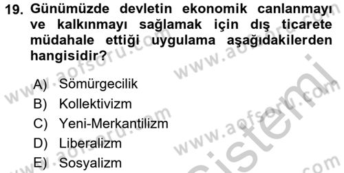 İktisat Tarihi Dersi 2016 - 2017 Yılı 3 Ders Sınav Soruları 19. Soru