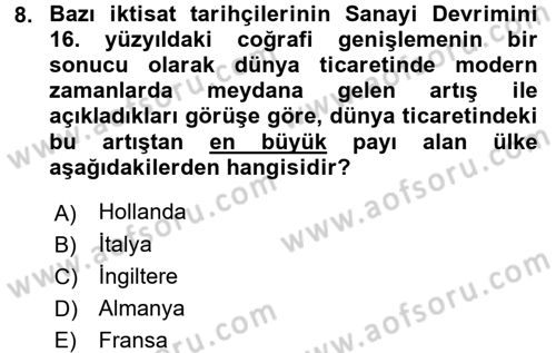 İktisat Tarihi Dersi 2016 - 2017 Yılı 3 Ders Sınav Soruları 8. Soru