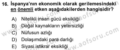 İktisat Tarihi Dersi 2016 - 2017 Yılı (Vize) Ara Sınav Soruları 16. Soru