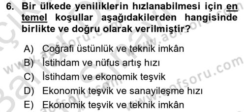 İktisat Tarihi Dersi 2016 - 2017 Yılı (Final) Dönem Sonu Sınav Soruları 6. Soru