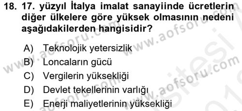 İktisat Tarihi Dersi 2017 - 2018 Yılı (Vize) Ara Sınav Soruları 18. Soru