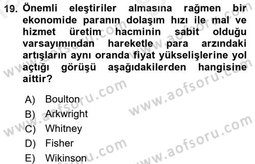 İktisat Tarihi Dersi 2017 - 2018 Yılı (Vize) Ara Sınav Soruları 19. Soru