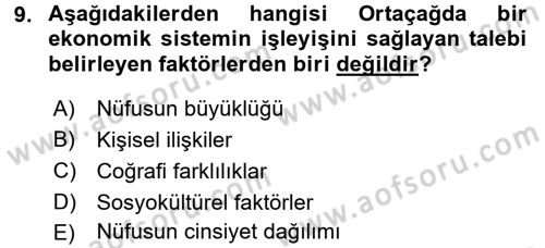 İktisat Tarihi Dersi 2017 - 2018 Yılı (Vize) Ara Sınav Soruları 9. Soru