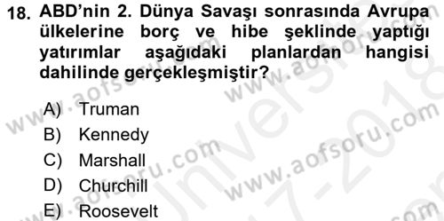 İktisat Tarihi Dersi 2017 - 2018 Yılı (Final) Dönem Sonu Sınav Soruları 18. Soru