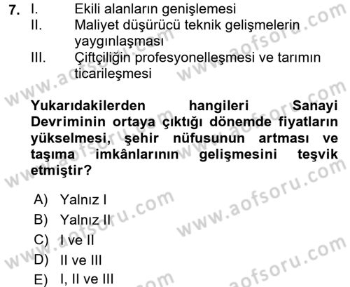 İktisat Tarihi Dersi 2017 - 2018 Yılı (Final) Dönem Sonu Sınav Soruları 7. Soru