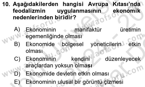 İktisat Tarihi Dersi 2024 - 2025 Yılı (Vize) Ara Sınav Soruları 10. Soru