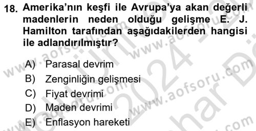 İktisat Tarihi Dersi 2024 - 2025 Yılı (Vize) Ara Sınav Soruları 18. Soru