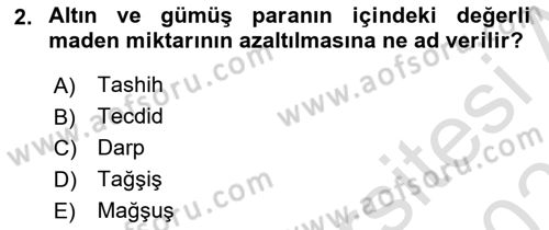 İktisat Tarihi Dersi 2024 - 2025 Yılı (Vize) Ara Sınav Soruları 2. Soru