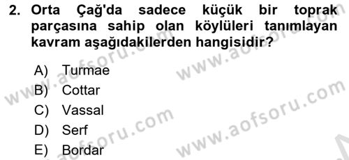 İktisat Tarihi Dersi 2024 - 2025 Yılı (Final) Dönem Sonu Sınav Soruları 2. Soru