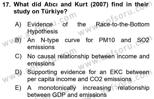 Economics Of Natural Resources And Environment Dersi 2025 - 2026 Yılı (Final) Dönem Sonu Sınav Soruları 17. Soru