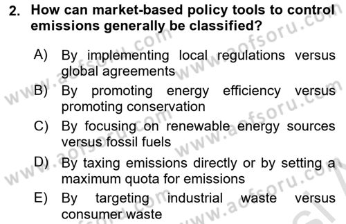 Economics Of Natural Resources And Environment Dersi 2025 - 2026 Yılı (Final) Dönem Sonu Sınav Soruları 2. Soru
