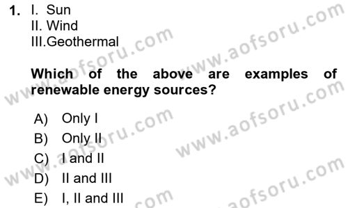 Energy Economics Dersi 2024 - 2025 Yılı Yaz Okulu Sınav Soruları 1. Soru