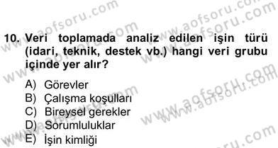 Örgütlerde İnsan Kaynakları Yönetimi Dersi 2012 - 2013 Yılı (Vize) Ara Sınav Soruları 12. Soru