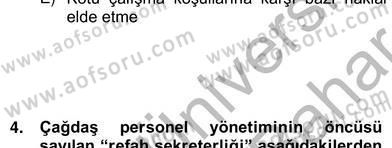 Örgütlerde İnsan Kaynakları Yönetimi Dersi 2012 - 2013 Yılı (Vize) Ara Sınav Soruları 5. Soru