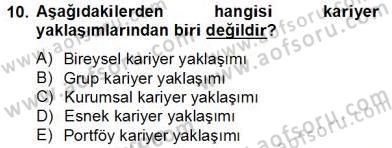 Örgütlerde İnsan Kaynakları Yönetimi Dersi 2012 - 2013 Yılı (Final) Dönem Sonu Sınav Soruları 10. Soru