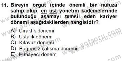 Örgütlerde İnsan Kaynakları Yönetimi Dersi 2012 - 2013 Yılı (Final) Dönem Sonu Sınav Soruları 11. Soru