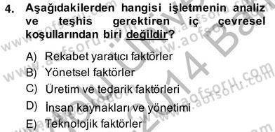 Örgütlerde İnsan Kaynakları Yönetimi Dersi 2013 - 2014 Yılı (Vize) Ara Sınav Soruları 4. Soru