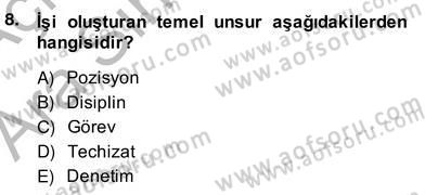 Örgütlerde İnsan Kaynakları Yönetimi Dersi 2013 - 2014 Yılı (Vize) Ara Sınav Soruları 8. Soru