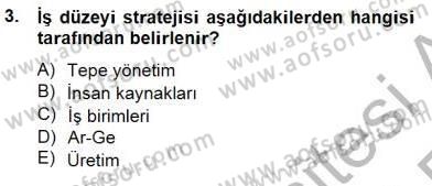 Örgütlerde İnsan Kaynakları Yönetimi Dersi 2014 - 2015 Yılı (Vize) Ara Sınav Soruları 3. Soru