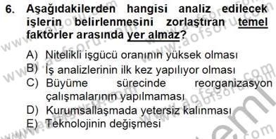 Örgütlerde İnsan Kaynakları Yönetimi Dersi 2014 - 2015 Yılı (Vize) Ara Sınav Soruları 6. Soru