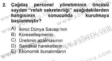 Örgütlerde İnsan Kaynakları Yönetimi Dersi 2014 - 2015 Yılı (Final) Dönem Sonu Sınav Soruları 2. Soru