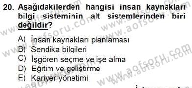 Örgütlerde İnsan Kaynakları Yönetimi Dersi 2014 - 2015 Yılı (Final) Dönem Sonu Sınav Soruları 20. Soru