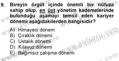 Örgütlerde İnsan Kaynakları Yönetimi Dersi 2014 - 2015 Yılı (Final) Dönem Sonu Sınav Soruları 9. Soru
