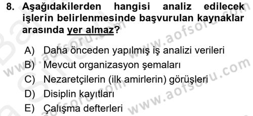 Örgütlerde İnsan Kaynakları Yönetimi Dersi 2015 - 2016 Yılı (Vize) Ara Sınav Soruları 8. Soru