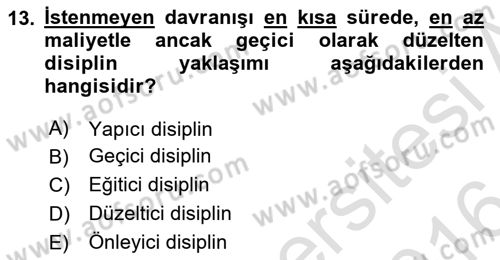 Örgütlerde İnsan Kaynakları Yönetimi Dersi 2015 - 2016 Yılı (Final) Dönem Sonu Sınav Soruları 13. Soru