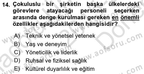 Örgütlerde İnsan Kaynakları Yönetimi Dersi 2015 - 2016 Yılı (Final) Dönem Sonu Sınav Soruları 14. Soru