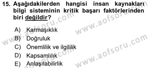 Örgütlerde İnsan Kaynakları Yönetimi Dersi 2016 - 2017 Yılı (Final) Dönem Sonu Sınav Soruları 15. Soru