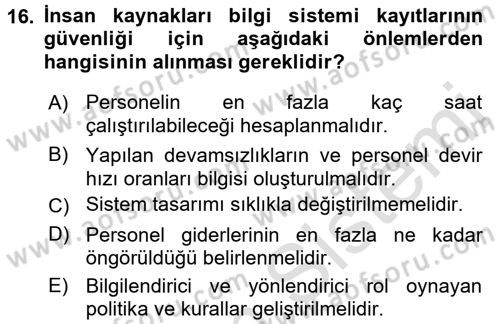 Örgütlerde İnsan Kaynakları Yönetimi Dersi 2016 - 2017 Yılı (Final) Dönem Sonu Sınav Soruları 16. Soru