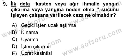 Örgütlerde İnsan Kaynakları Yönetimi Dersi 2016 - 2017 Yılı (Final) Dönem Sonu Sınav Soruları 9. Soru