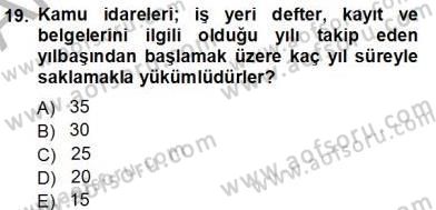 Belge Yönetimi ve Ofis Uygulamaları Dersi 2012 - 2013 Yılı (Vize) Ara Sınav Soruları 19. Soru