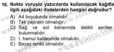Belge Yönetimi ve Ofis Uygulamaları Dersi 2012 - 2013 Yılı (Final) Dönem Sonu Sınav Soruları 16. Soru