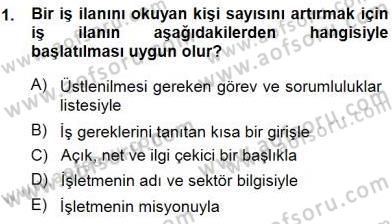 Belge Yönetimi ve Ofis Uygulamaları Dersi 2013 - 2014 Yılı (Final) Dönem Sonu Sınav Soruları 1. Soru