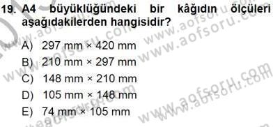 Belge Yönetimi ve Ofis Uygulamaları Dersi 2013 - 2014 Yılı (Final) Dönem Sonu Sınav Soruları 19. Soru
