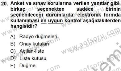 Belge Yönetimi ve Ofis Uygulamaları Dersi 2013 - 2014 Yılı (Final) Dönem Sonu Sınavı 20. Soru