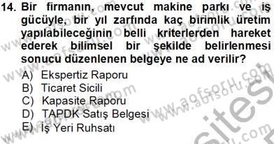 Belge Yönetimi ve Ofis Uygulamaları Dersi 2013 - 2014 Yılı Tek Ders Sınavı 14. Soru