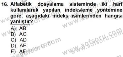 Belge Yönetimi ve Ofis Uygulamaları Dersi 2013 - 2014 Yılı Tek Ders Sınavı 16. Soru