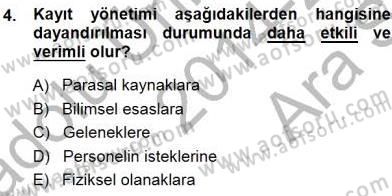 Belge Yönetimi ve Ofis Uygulamaları Dersi 2014 - 2015 Yılı (Vize) Ara Sınav Soruları 4. Soru