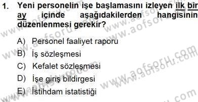 Belge Yönetimi ve Ofis Uygulamaları Dersi 2014 - 2015 Yılı (Final) Dönem Sonu Sınavı 1. Soru