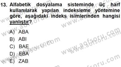 Belge Yönetimi ve Ofis Uygulamaları Dersi 2014 - 2015 Yılı (Final) Dönem Sonu Sınavı 13. Soru