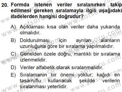 Belge Yönetimi ve Ofis Uygulamaları Dersi 2014 - 2015 Yılı (Final) Dönem Sonu Sınavı 20. Soru