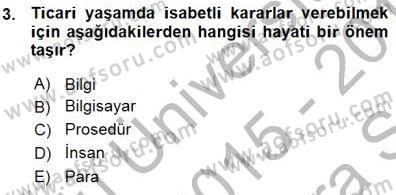 Belge Yönetimi ve Ofis Uygulamaları Dersi 2015 - 2016 Yılı (Vize) Ara Sınav Soruları 3. Soru