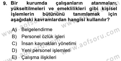 Belge Yönetimi ve Ofis Uygulamaları Dersi 2017 - 2018 Yılı (Vize) Ara Sınav Soruları 9. Soru