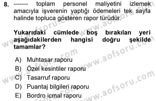 Belge Yönetimi ve Ofis Uygulamaları Dersi 2018 - 2019 Yılı (Vize) Ara Sınav Soruları 8. Soru