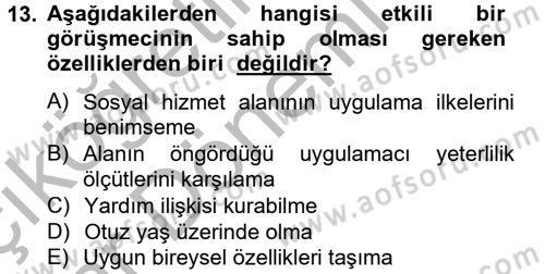 Görüşme Teknikleri Dersi 2012 - 2013 Yılı (Vize) Ara Sınavı 13. Soru