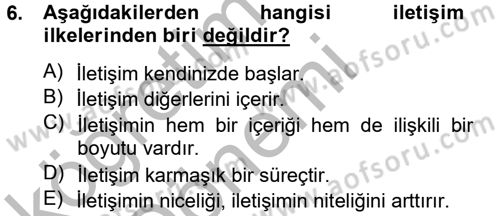 Görüşme Teknikleri Dersi 2012 - 2013 Yılı (Vize) Ara Sınav Soruları 6. Soru