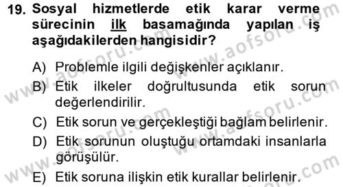 Görüşme Teknikleri Dersi 2014 - 2015 Yılı (Final) Dönem Sonu Sınav Soruları 19. Soru